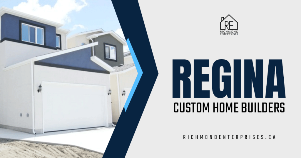 regina custom home builders