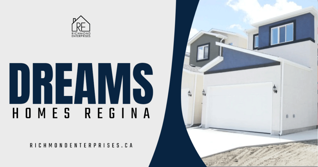 dreams homes regina