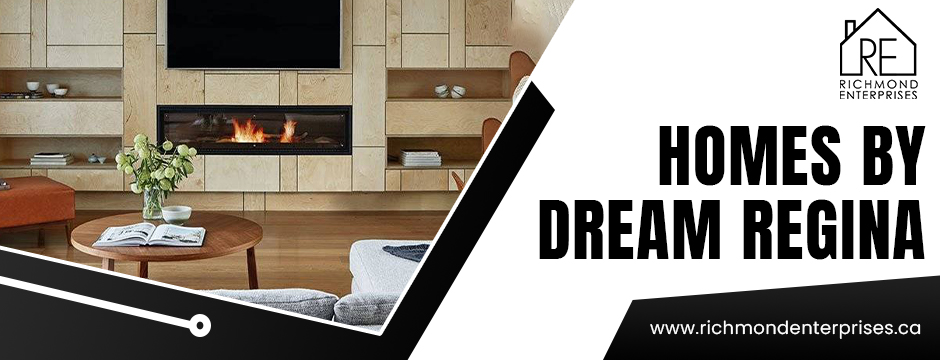 homes by dream regina