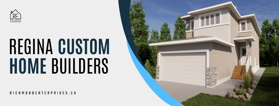 regina custom home builders