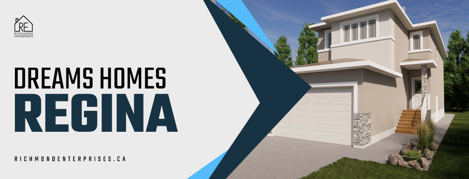 dreams homes regina