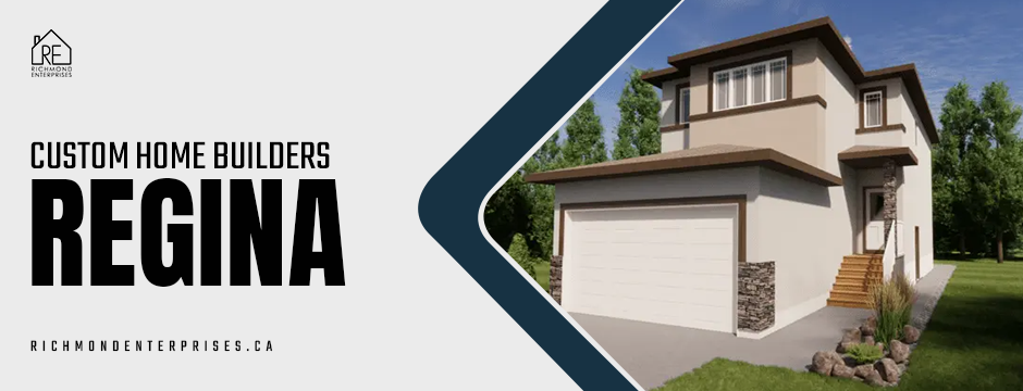 custom home builders regina